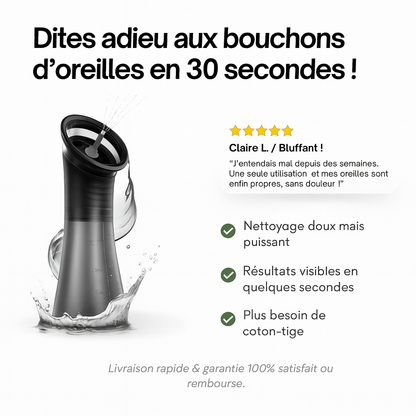 Système de Nettoyage Auriculaire™